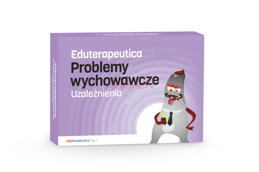 Eduterapeutica Lux Problemy Wychowawcze. Uzależnienia