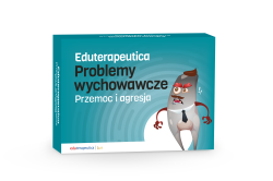 Eduterapeutica Lux Problemy Wychowawcze. Przemoc i agresja